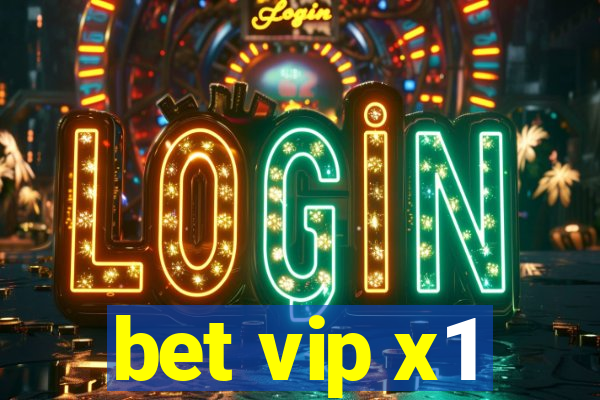 bet vip x1